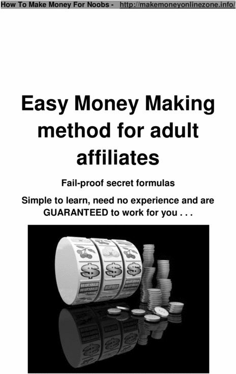 Product picture Easy Money Making method for adult affiliates 