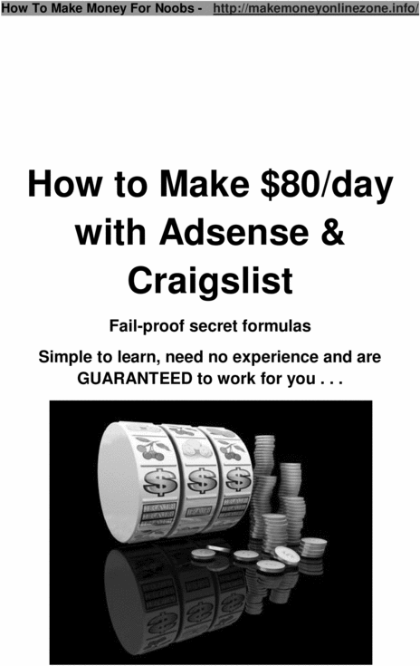 Product picture How to Make $80/day with Adsense & Craigslist
