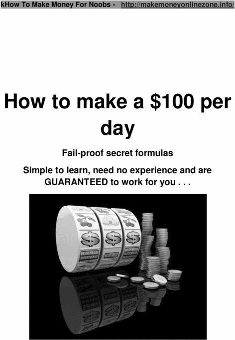 Product picture How to make a $100 per day